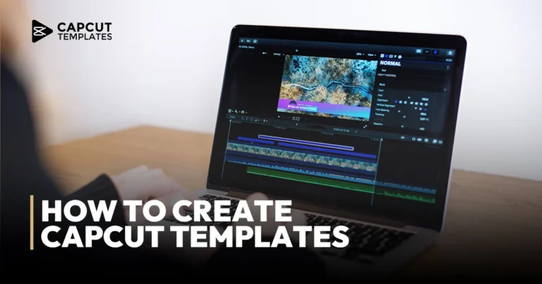 How to Create Templates on CapCut