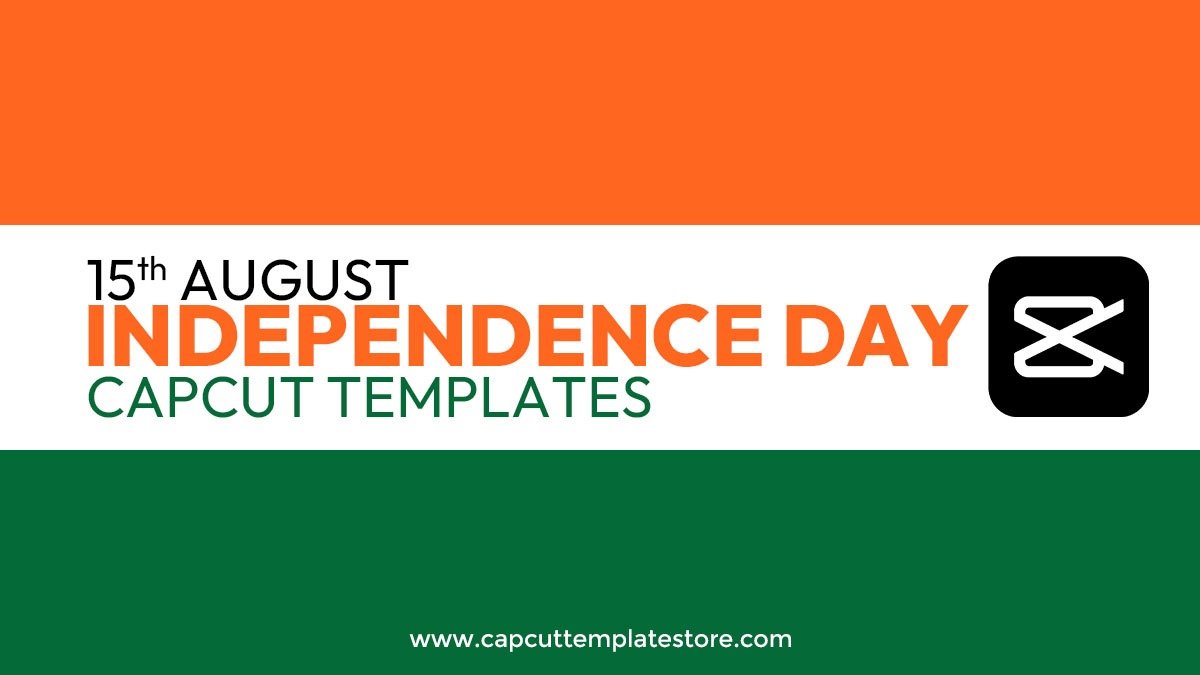 Independence Day CapCut Template