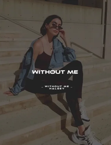 wITHOUT ME